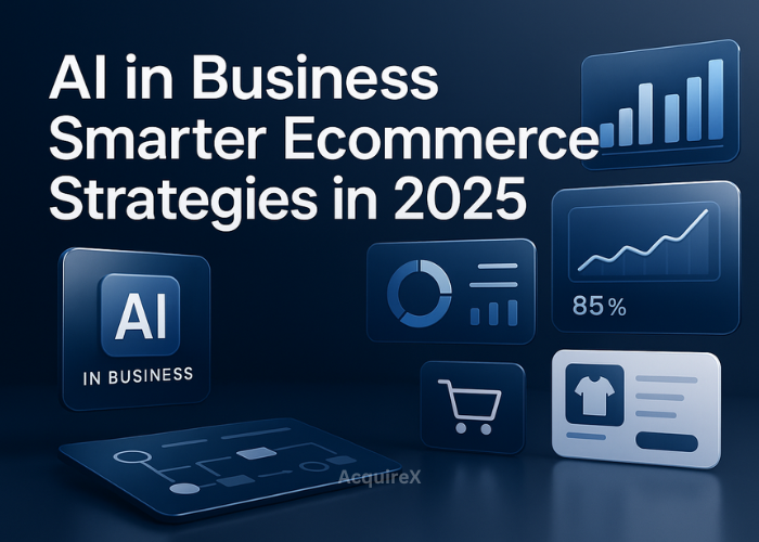 AI in Business Smarter Ecommerce Strategies in 2025
