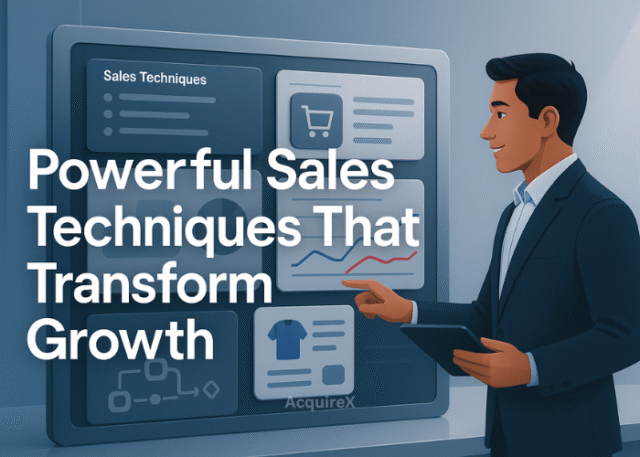 Powerful Sales Techniques That Transform Growth