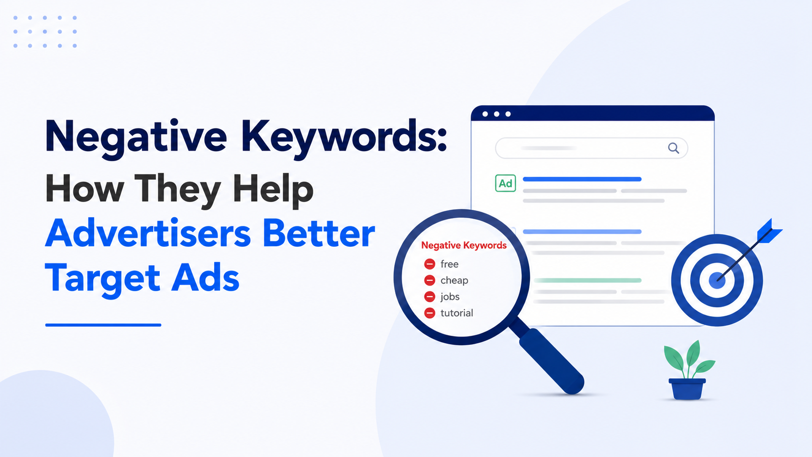 negative keywords can help advertisers better target