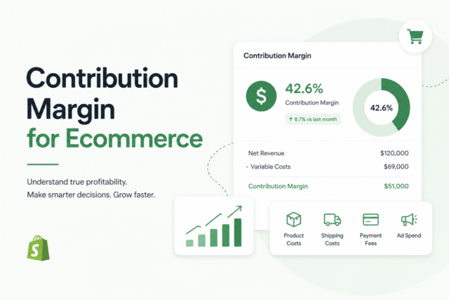 Contribution Margin for Ecommerce