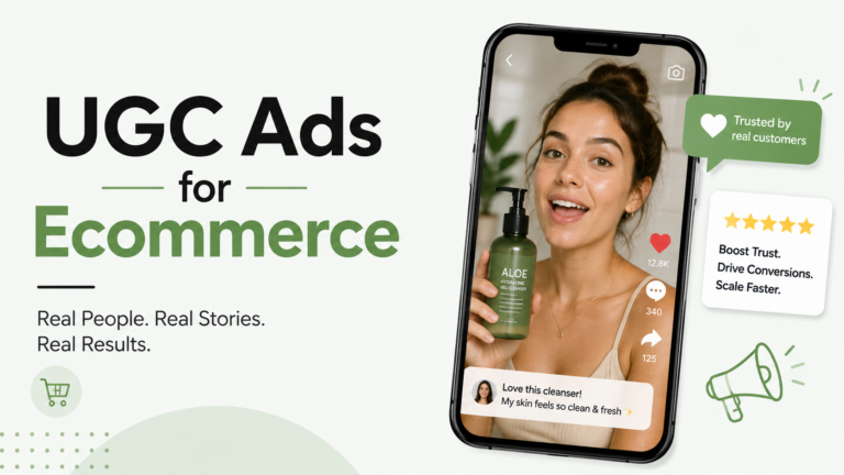 UGC Ads for Ecommerce